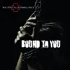 Walter calls ambulance - Bound to You - Single